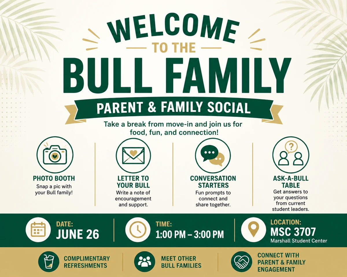 The image is an invitation to the Bull Family Parent & Family Social event on June 26 from 1:00 PM to 3:00 PM at MSC 3707, featuring activities like a photo booth, letter-writing, conversation starters, and an Ask-a-Bull table.